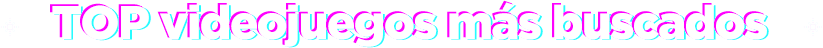 top videojuego mas buscado